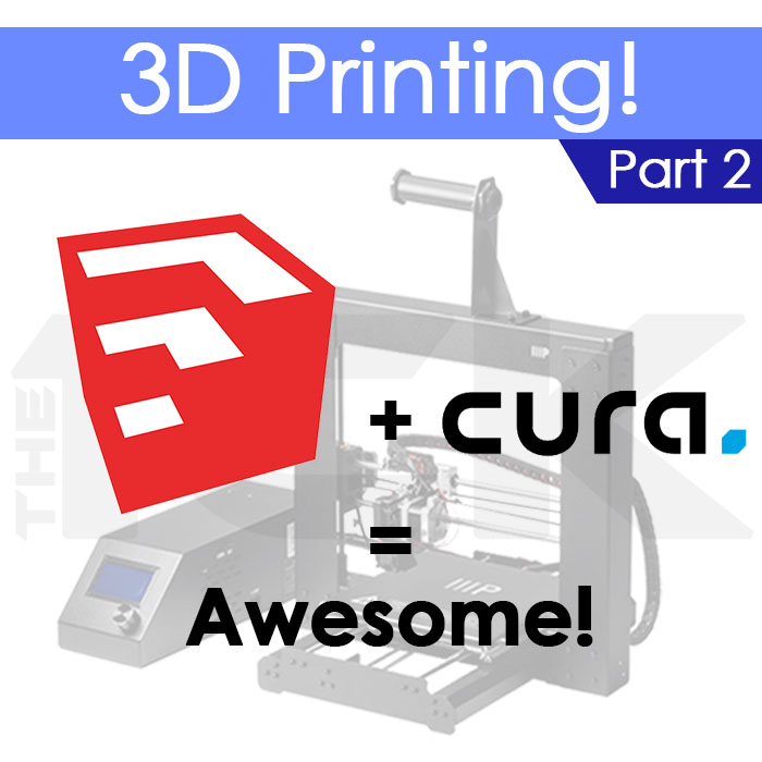 3D printing with cura and sketchup