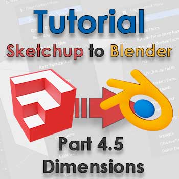 SketchUp to Blender part 4 point 5