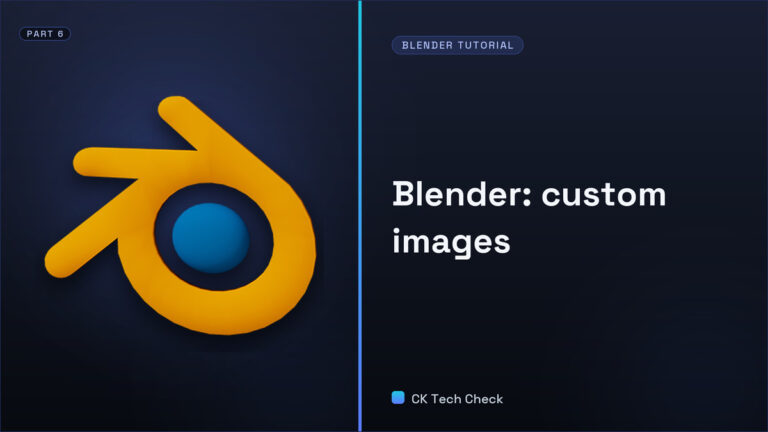 Learning Blender After SketchUp | Part 6 – Custom Images