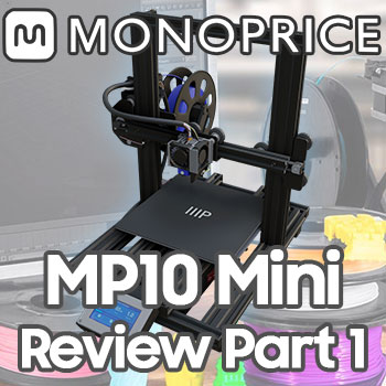 Monoprice MP10 mini model